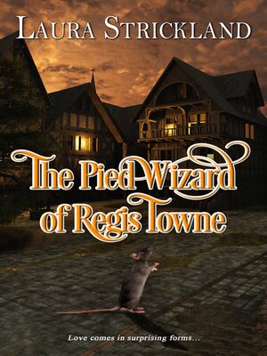 cover image of The Pied Wizard of Regis Towne